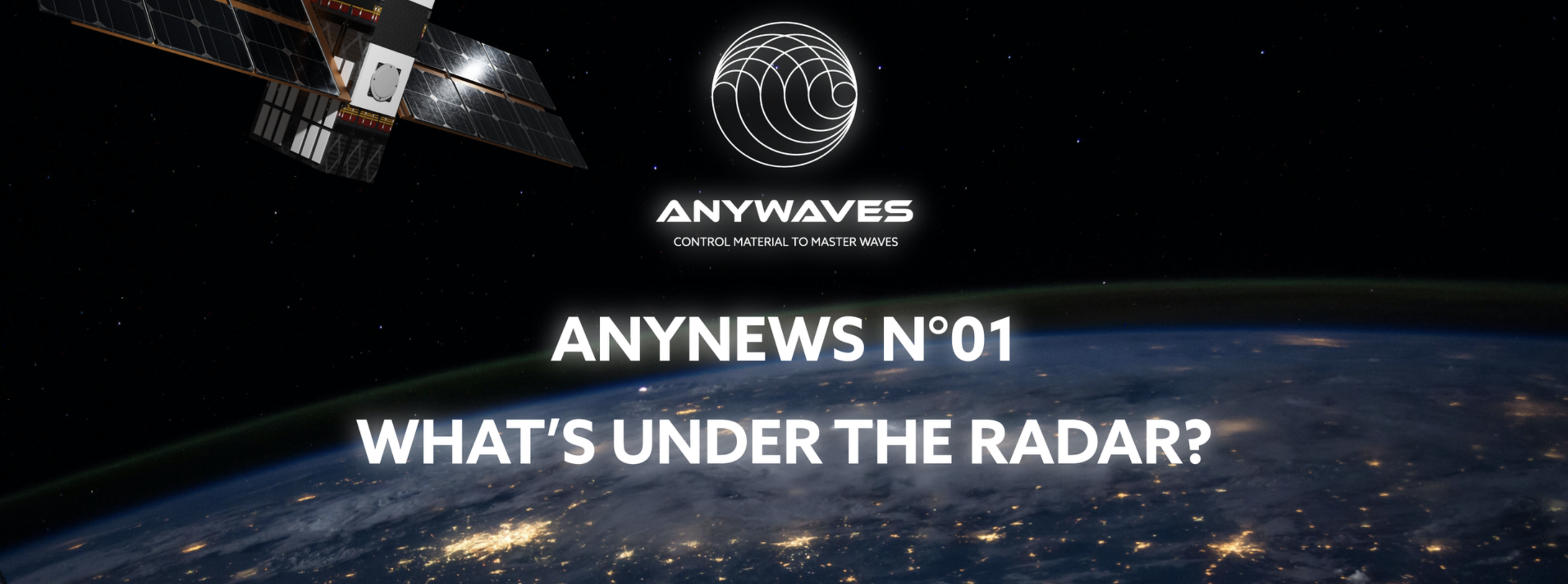 Anynews n°1 - What's Under the Radar?