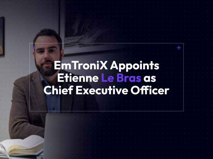 Etienne Le Bras Appointed CEO After Anywaves–EmTroniX Merger